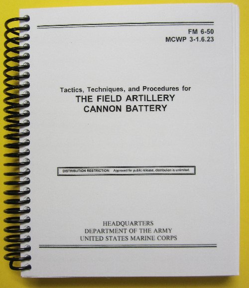 FM 6-50 Field Artillery Cannon Battery - Click Image to Close